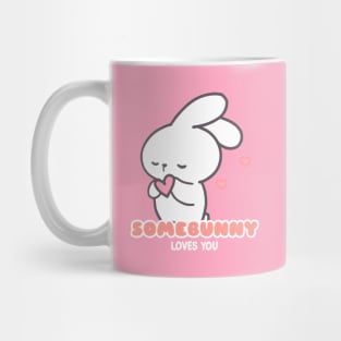 Share the Love: Somebunny Loves You! Mug